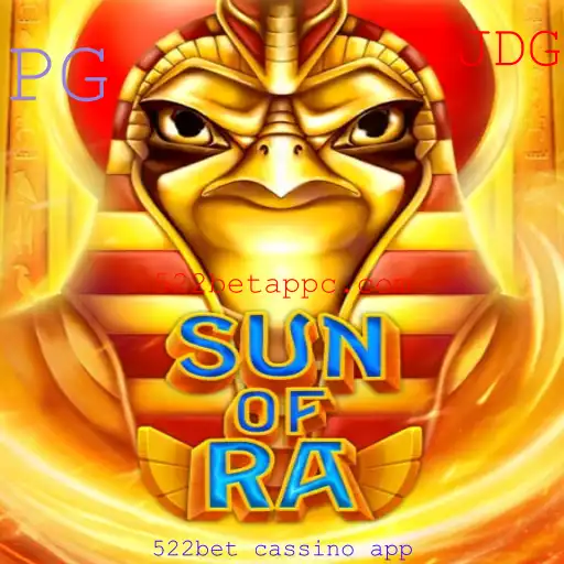 Desvendando SunofRa: Um Mergulho no Universo do 522bet Cassino App